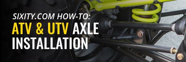 how to replace and install an atv or utv axle